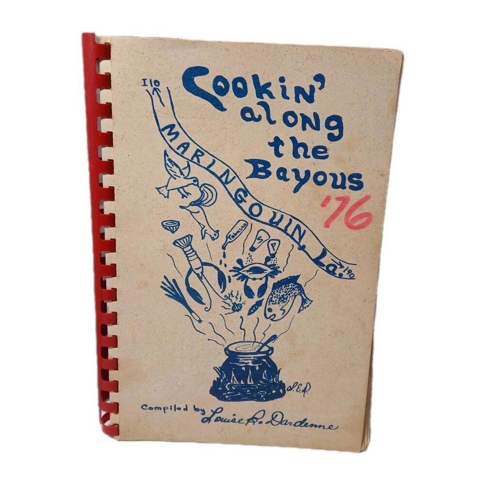 Cookin' Along the Bayous 76 Cookbook Women's Garden Civic Club Maringouin LA